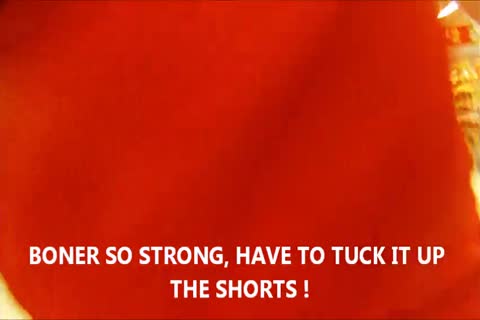 WEARING A PAIR OF POPULAR VERY taut AND SHORT ENGLAND NYLON SHORTS.
GO ROUND THE SUPERMARKET TO acquire THE WEEKLY SHOPPING.
rod AND BALLS EASILY FALL OUT OF those SHORTS WHEN I bow DOWN.
GOT SO concupiscent AT ONE POINT I HAD TO TUCK MY BONER RIG
